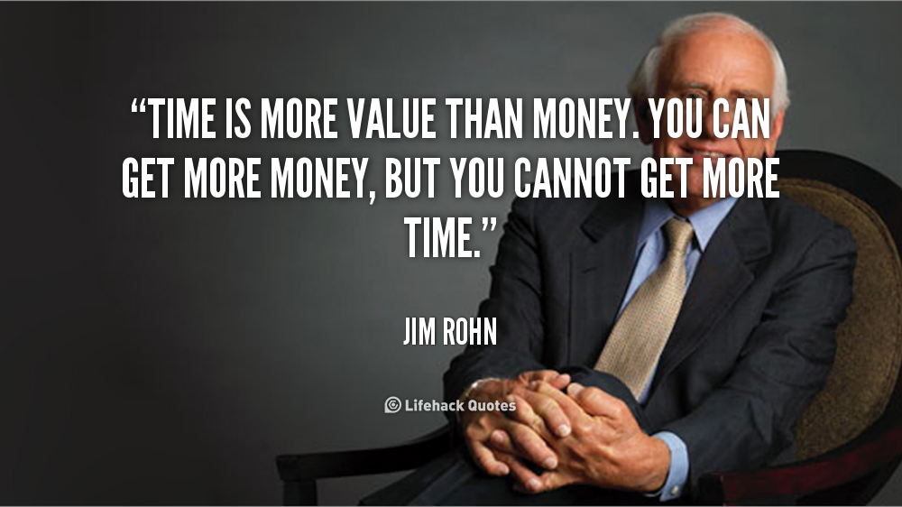 quote-Jim-Rohn-time-is-more-value-than-money-you-89422.png